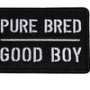 Pure Bred Good Boy Velcro Patch